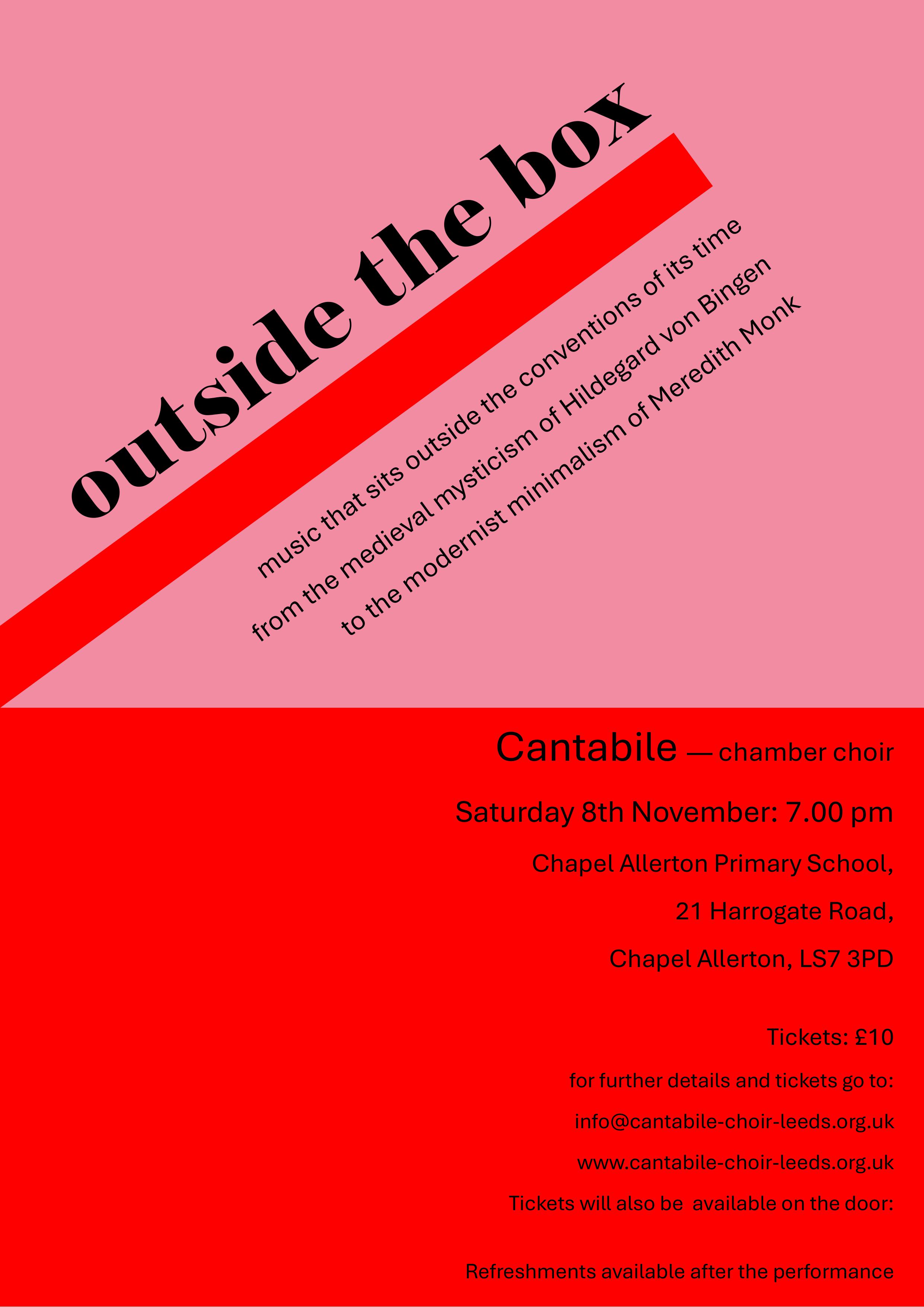 Outside the box, Cantabile at Chapel Allerton Primary School
  flyer 8th November 2025. BLack Text on pink and red background.